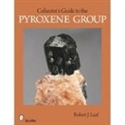 R. J. Lauf, Robert Lauf, Robert J. Lauf, Robert J. Lauf - Collector's Guide to the Pyroxene Group