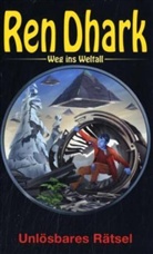Hajo F. Breuer - Ren Dhark, Weg ins Weltall - Bd.22: Ren Dhark, Weg ins Weltall - Unlösbares Rätsel