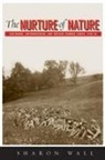 Sharon Wall - The Nurture of Nature