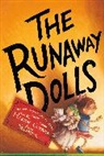 Laura Godwin, Ann M Martin, Ann M. Martin, Ann M./ Godwin Martin, Ann Matthews Martin, Brian Selznick - The Runaway Dolls