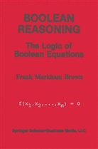 Frank Markham Brown - Boolean Reasoning