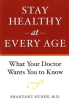 Shantanu Nundy, Shantanu (Managing Director Nundy, Nundy Shantanu - Stay Healthy At Every Age