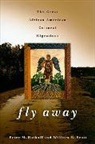 Peter M Rutkoff, Peter M. Rutkoff, Peter M. (Kenyon College) Rutkoff, Peter M. (Kenyon College) Scott Rutkoff, Peter M. Scott Rutkoff, Peter M./ Scott Rutkoff... - Fly Away
