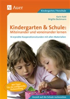 Beckmann, Brigitt Beckmann, Brigitte Beckmann, KOB, Kari Kobl, Karin Kobl - Kindergarten & Schule: Miteinander und voneinander lernen