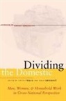 Judith Drobnic Treas, Drobni&amp;, Sonja Drobni&amp;269;, Sonja Drobnic, Sonja Drobnič, Judith Treas - Dividing the Domestic