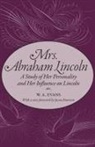 W A Evans, W. A. Evans, W. A./ Emerson Evans, W.a. Evans - Mrs. Abraham Lincoln