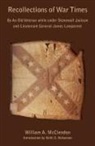 W. A. McClendon, William A. Mcclendon, William Augustus McClendon - Recollections of War Times