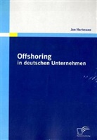 Jan Hartmann - Offshoring in deutschen Unternehmen