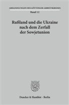 Rußland und die Ukraine nach dem Zerfall der Sowjetunion.