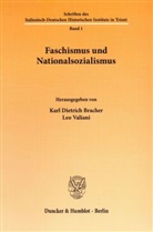 Karl D. Bracher, Karl Dietrich Bracher, Dietrich Bracher, Kar Dietrich Bracher, Karl Dietrich Bracher, Valiani... - Faschismus und Nationalsozialismus.