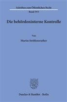 Martin Strößenreuther - Die behördeninterne Kontrolle.