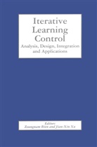 Z. Bien, Zeungnam Bien, Xu Jian-Xin, Zeungna Bien, Zeungnam Bien, Jian-Xin Xu... - Iterative Learning Control