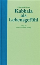 Weinreb Friedrich, Friedrich Weinreb, Christia Schneider, Christian Schneider - Kabbala als Lebensgefühl