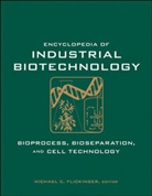 Michael C. Flickenger, MC Flickinger, Michael C. Flickinger, Michael C. (North Carolina State Unive Flickinger, FLICKINGER MICHAEL C, Howard Loxton... - ENCYCLOPEDIA OF INDUSTRIAL BIOTECH