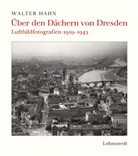 Walter Hahn, Jen Bove, Jens Bove, Jose Bove - Über den Dächern von Dresden