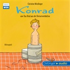 Christine Nöstlinger, René Heinersdorff, Oskar Köppen, Horst Kotterba, Volker Niederfahrenhorst, Rotraut Rieger... - Konrad oder Das Kind aus der Konservenbüchse, 1 Audio-CD (Audio book)