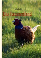Julia Keller, Photografi &amp; Design  photos of nature, photos of nature Photografie &amp; Design, Photografie &amp; Design, photos of nature Photografie &amp; Design, photos of nature Photografie &amp;amp; Design - Das Fasanenland