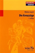 Nikolas Jaspert - Die Kreuzzüge