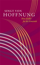 Evangelisch-Lutherisches Landeskirchenamt Sachsens, Evangelisch-Lutherisch Landeskirche Sachsen, Evangelisch-Lutherische Landeskirchenamt Sachsens - Singt von Hoffnung