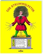 Heinrich Hoffmann - Der Struwwelpeter