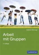 Adalbert Metzinger - Arbeit mit Gruppen