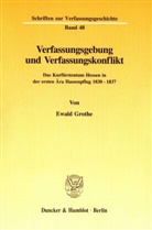 Ewald Grothe - Verfassungsgebung und Verfassungskonflikt.