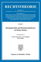 Hans Kelsen, Peter Koller, Werner Krawietz, Erns Topitsch, Ernst Topitsch - Ideologiekritik und Demokratietheorie bei Hans Kelsen.
