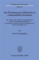 Martin Scheugenpflug - Die Überleitung der DDR-Justiz in rechtsstaatliche Strukturen.