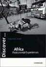 Monika Teichmann, Engelbert Thaler - Discover...Topics for Advanced Learners / Africa - Post Colonial Experiences