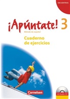 Heike Kolacki, Heik Kolacki, Heike Kolacki, Ulrike Lützen, Ulrike Lützen, Rafael Broseta - ¡Apúntate! - Spanisch für Gymnasien - 3: ¡Apúntate! - Spanisch als 2. Fremdsprache - Ausgabe 2008 - Band 3