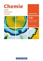Barbar Arndt, Barbara Arndt, Kari Arnold, Karin Arnold, Karin u a Arnold, Barbara Arndt... - Chemie: Stoffe, Reaktionen, Umwelt, Ausgabe Sachsen-Anhalt, Sekundarschule, Neue Ausgabe: Chemie: Stoffe - Reaktionen - Umwelt (Neue Ausgabe) - Sekundarschule Sachsen-Anhalt - 7./8. Schuljahr