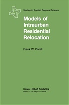 Frank W. Porell, F W Porrell, F. W. Porrell, F.W. Porrell - Models of Intraurban Residential Relocation