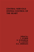 T. Stober, D. Ganten, K. Schimrigk, D G Sherman, D. G. Sherman, D.G. Sherman... - Central Nervous System Control of the He