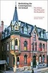Brad (EDT)/ Conomos Buckley, Brad Buckley, John Conomos - Rethinking the Contemporary Art School