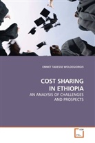 Emnet T. Woldegiorgis, Emnet Tadesse Woldegiorgis - COST SHARING IN ETHIOPIA