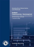Ahren, Hannsjörg Ahrens, Bastia, Klemens Bastian, Muchowski, Lucian Muchowski - Handbuch Projektsteuerung - Baumanagement, m. CD-ROM