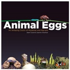 Dawn Cusick, Susan Greenelsh, Joanne O'Sullivan, Photo illustrated, Susan Greenelsh, Photo illustrated - Animal Eggs