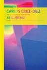 Carlos Cruz Diez, Ariel (CON)/ Cruz-diaz Jimenez - Carlos Cruz-diez in Conversation With Ariel Jimenez