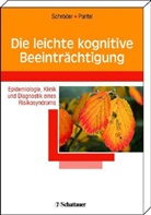 Johannes Pantel, Johannes Schröder - Die leichte kognitive Beeinträchtigung