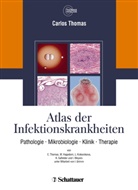 Annett Cecetka-Thomas, Annette Cecetka-Thomas, Carlo Thomas, Carlos Thomas, Woicichowsk, Renate Woicichowski... - Atlas der Infektionskrankheiten