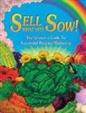 Eric Gibson, Andrea Gibson - Sell What You Sow!