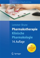 Peter Aurnhammer, Annegret Balogh, Reiner Benecke, G Fülgraff, Palm, D Palm... - Pharmakotherapie