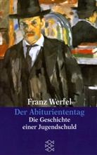 Franz Werfel - Der Abituriententag