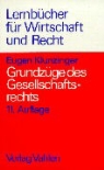 Eugen Klunzinger - Grundzüge des Gesellschaftsrechts