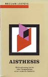 Karlheinz Barck, Peter Gente, Heidi Paris - Aisthesis. Wahrnehmung heute