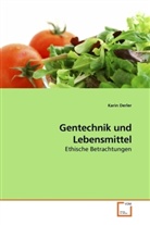 Karin Derler - Gentechnik und Lebensmittel