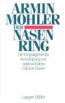 Armin Mohler - Der Nasenring