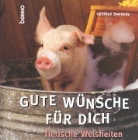 Gottfried Swoboda - Gute Wünsche für Dich