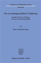Hans-Friedrich Lange - Die verwaltungsrechtliche Verjährung.
