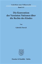 Gabriele Dorsch - Die Konvention der Vereinten Nationen über die Rechte des Kindes